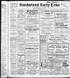Sunderland Daily Echo and Shipping Gazette Friday 27 February 1914 Page 1