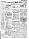 Sunderland Daily Echo and Shipping Gazette Tuesday 18 January 1916 Page 1