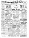 Sunderland Daily Echo and Shipping Gazette Friday 04 February 1916 Page 1