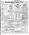 Sunderland Daily Echo and Shipping Gazette Friday 03 March 1916 Page 1
