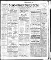 Sunderland Daily Echo and Shipping Gazette Monday 14 April 1919 Page 1
