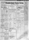 Sunderland Daily Echo and Shipping Gazette Thursday 15 April 1920 Page 1