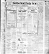 Sunderland Daily Echo and Shipping Gazette Tuesday 25 January 1921 Page 1