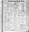 Sunderland Daily Echo and Shipping Gazette Saturday 25 June 1921 Page 1