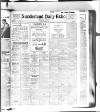 Sunderland Daily Echo and Shipping Gazette Saturday 04 March 1922 Page 1