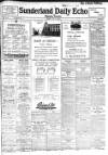 Sunderland Daily Echo and Shipping Gazette Monday 05 June 1922 Page 1