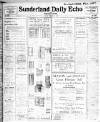 Sunderland Daily Echo and Shipping Gazette Thursday 15 February 1923 Page 1