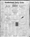 Sunderland Daily Echo and Shipping Gazette Friday 28 May 1926 Page 1