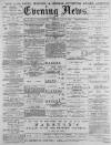 Portsmouth Evening News Tuesday 14 January 1879 Page 1