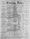 Portsmouth Evening News Saturday 18 January 1879 Page 1