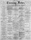 Portsmouth Evening News Tuesday 01 April 1879 Page 1