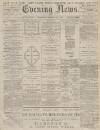 Portsmouth Evening News Monday 05 January 1880 Page 1