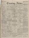 Portsmouth Evening News Thursday 01 April 1880 Page 1
