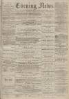 Portsmouth Evening News Monday 21 November 1881 Page 1
