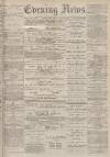 Portsmouth Evening News Friday 25 November 1881 Page 1
