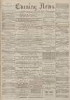Portsmouth Evening News Friday 03 February 1882 Page 1