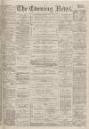 Portsmouth Evening News Thursday 06 September 1883 Page 1
