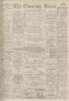 Portsmouth Evening News Saturday 08 September 1883 Page 1