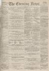 Portsmouth Evening News Saturday 20 October 1883 Page 1