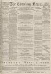 Portsmouth Evening News Thursday 01 November 1883 Page 1
