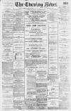 Portsmouth Evening News Friday 13 September 1889 Page 1