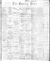 Portsmouth Evening News Saturday 04 February 1899 Page 1