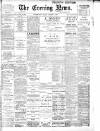 Portsmouth Evening News Friday 03 March 1899 Page 1
