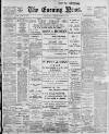 Portsmouth Evening News Tuesday 18 July 1899 Page 1