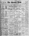 Portsmouth Evening News Tuesday 01 August 1899 Page 1