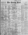 Portsmouth Evening News Wednesday 16 August 1899 Page 1