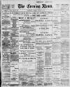 Portsmouth Evening News Tuesday 29 August 1899 Page 1