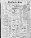 Portsmouth Evening News Thursday 15 February 1900 Page 1