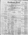 Portsmouth Evening News Monday 28 May 1900 Page 1