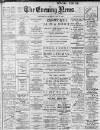 Portsmouth Evening News Saturday 04 May 1901 Page 1