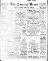 Portsmouth Evening News Wednesday 14 August 1907 Page 1