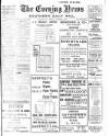 Portsmouth Evening News Monday 07 October 1907 Page 1