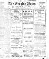 Portsmouth Evening News Wednesday 10 March 1909 Page 1
