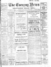 Portsmouth Evening News Tuesday 14 March 1911 Page 1