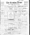 Portsmouth Evening News Thursday 24 April 1913 Page 1