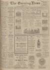 Portsmouth Evening News Monday 12 July 1920 Page 1