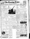 Portsmouth Evening News Thursday 29 February 1940 Page 1