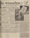 Portsmouth Evening News Saturday 26 February 1949 Page 1