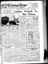 Portsmouth Evening News Thursday 01 December 1949 Page 1
