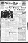 Portsmouth Evening News Saturday 07 August 1954 Page 1