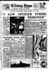 Portsmouth Evening News Wednesday 23 May 1956 Page 1