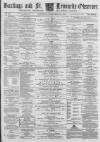 Hastings and St Leonards Observer Saturday 01 November 1873 Page 1