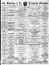Hastings and St Leonards Observer Saturday 01 April 1876 Page 1