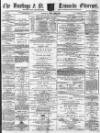Hastings and St Leonards Observer Saturday 29 April 1876 Page 1