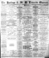 Hastings and St Leonards Observer Saturday 12 May 1888 Page 1