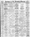 Hastings and St Leonards Observer Saturday 06 August 1892 Page 1